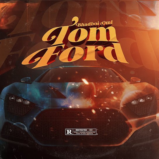 Bhadboi OML – Tomford Artwork