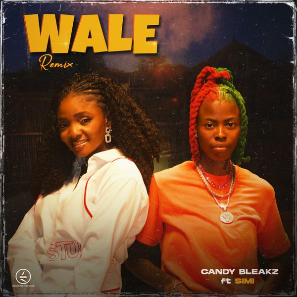Wale (Remix) audio by Candy Bleakz feat. Simi