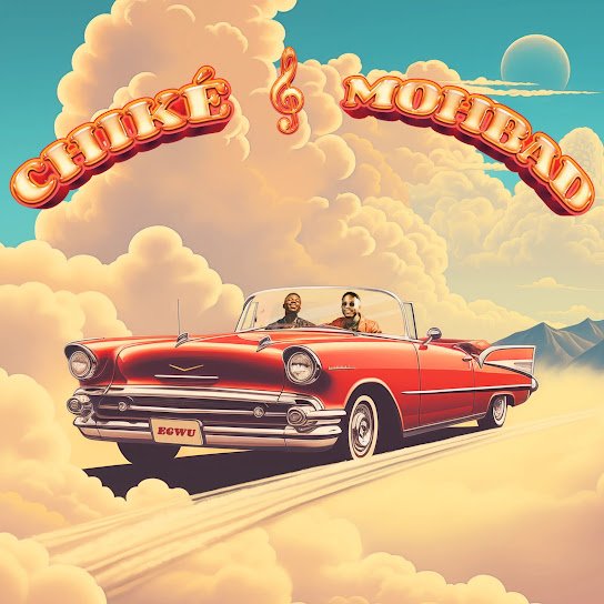 Chike – Egwu ft. Mohbad Artwork