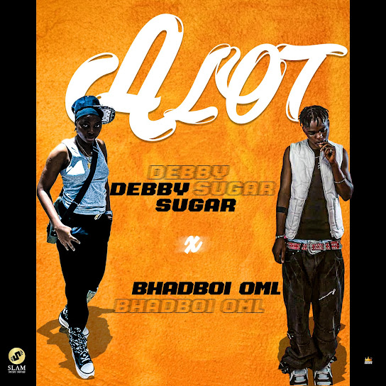 DEBBY SUGAR ft. BhadBoi OML – ALOT Artwork