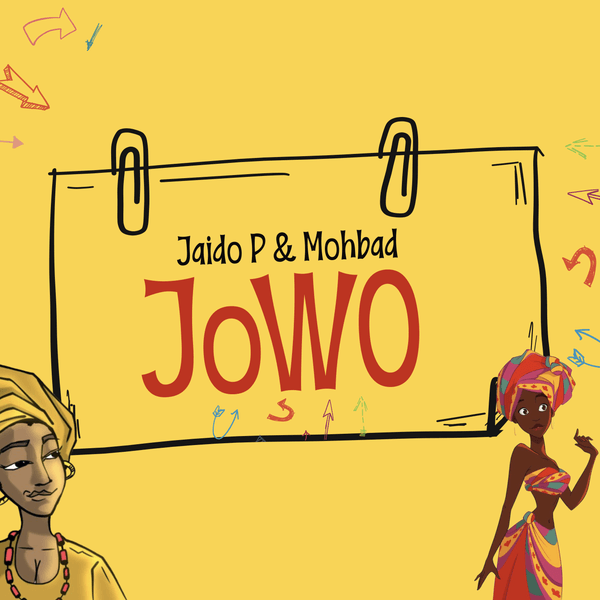 Jowo audio by Jaido P & Mohbad