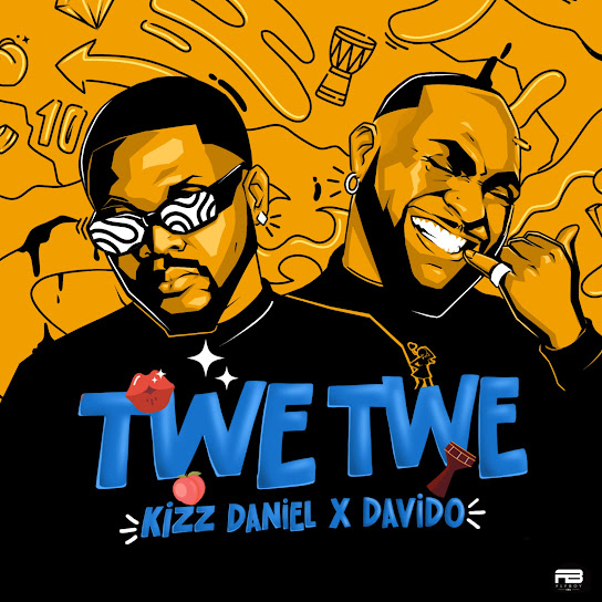 Twe Twe audio by Kizz Daniel Ft. Davido