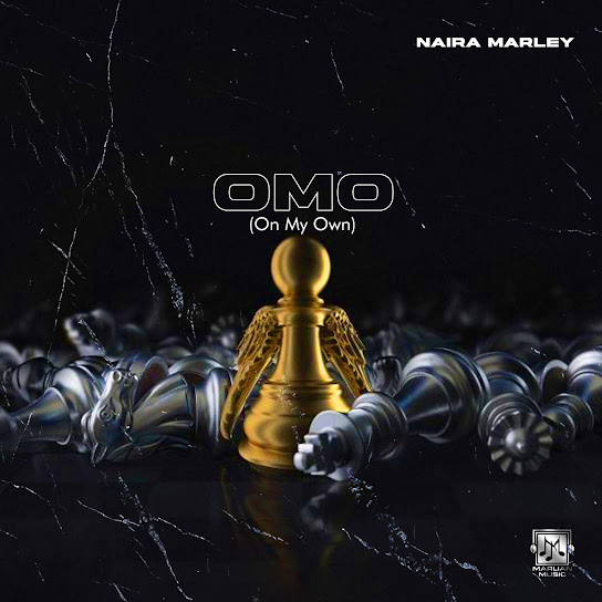 Omo (On My Own) audio by Naira Marley