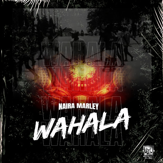Wahala audio by Naira Marley