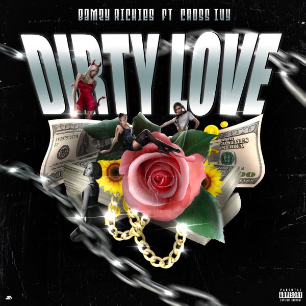 Dirty Love audio by Bamzy Richies feat. Cross Ivy