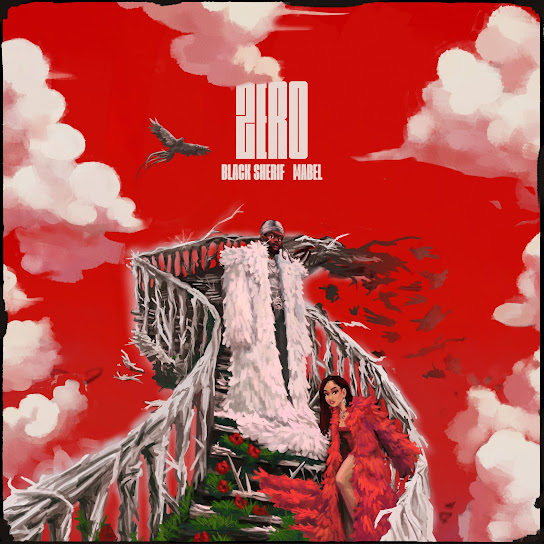 Zero audio by Black Sherif feat. Mabel