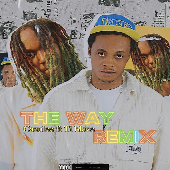 The Way (Remix) audio by Cazulee feat. T.I BLAZE