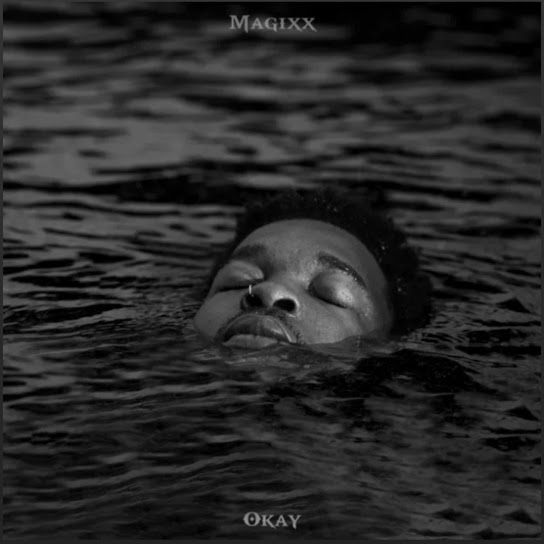 Okay audio by Magixx