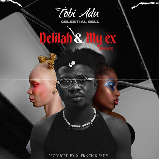 DELILAH audio by Tobi Adu