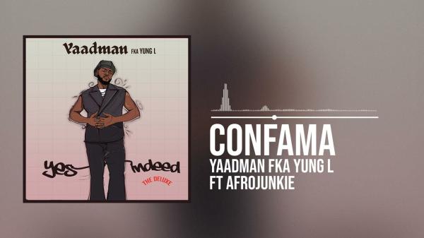 Confamauring audio by Yaadman fka Yung L & AfroJunkie