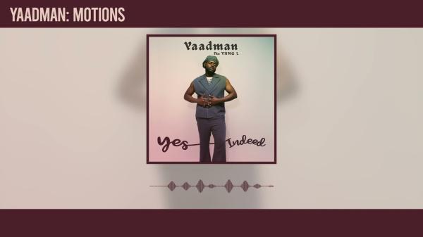 Motions audio by Yaadman fka Yung L