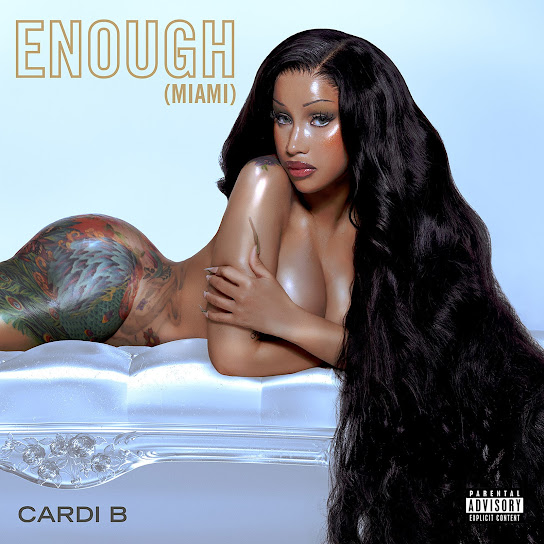 Enough (Miami) audio by Cardi B
