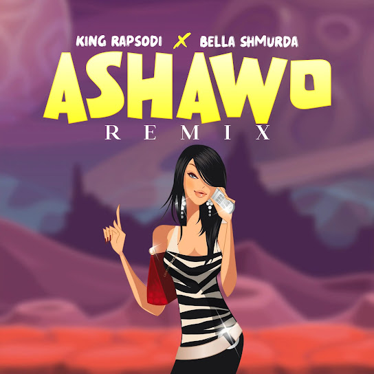 Ashawo (Remix) audio by King Rapsodi feat. Bella Shmurda