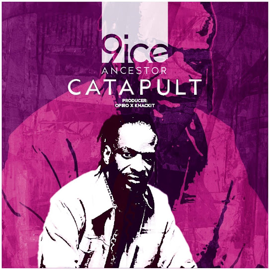 CATAPULT audio by 9ice