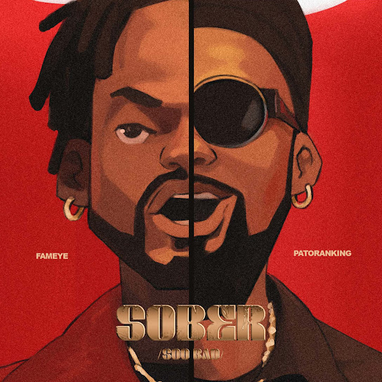 Sober (Soo Bad) audio by Fameye ft. Patoranking