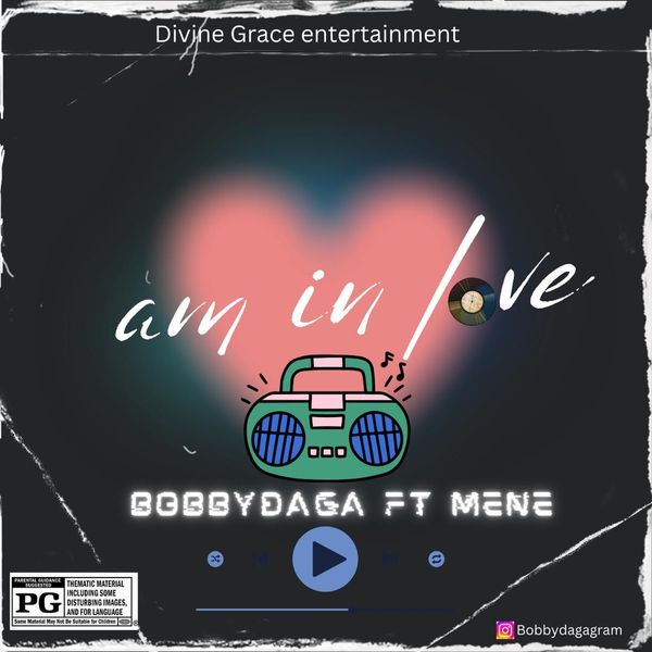 Bobbydaga – Am in love Ft. Mene Artwork