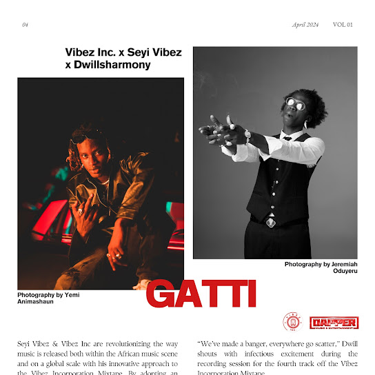 Gatti audio by Vibez Inc ft. Seyi Vibez & Dwillsharmony