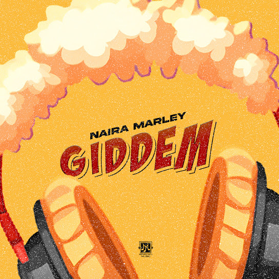 Giddem audio by Naira Marley