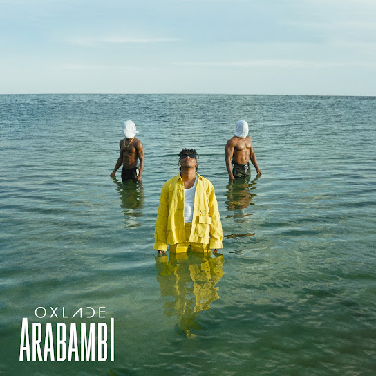 ARABAMBI audio by Oxlade