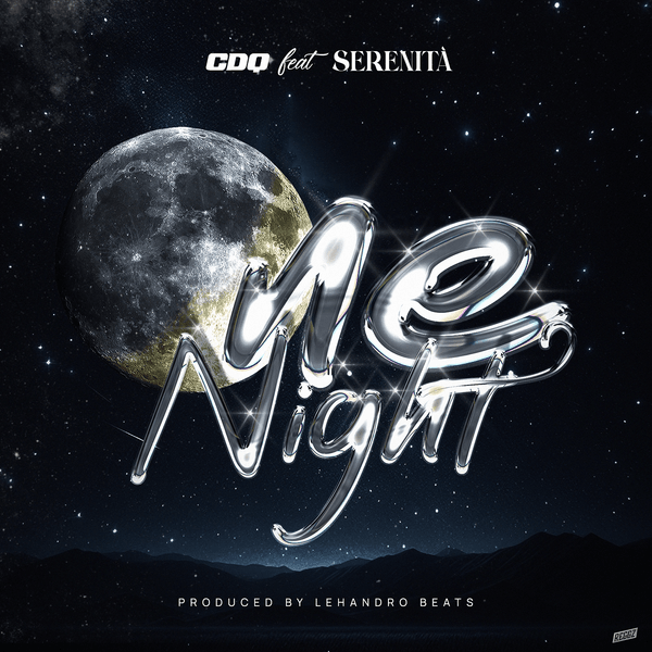 One Night audio by CDQ ft. Serenità