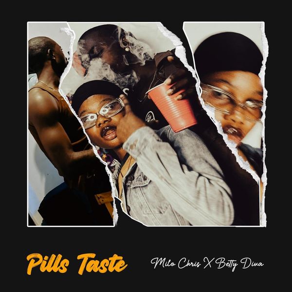 Milo Chris – Pills Taste ft. Betty Diva Artwork
