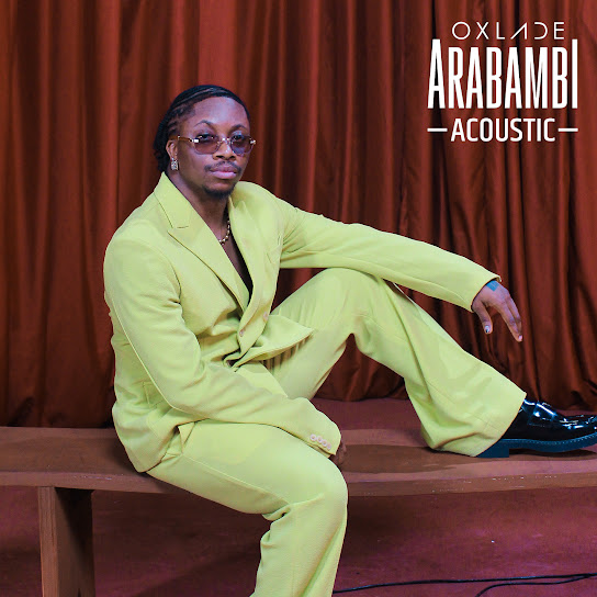 ARABAMBI (Acoustic) audio by Oxlade