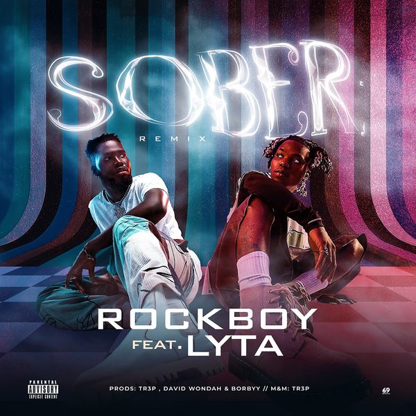 Sober (Remix) audio by Rockboy feat. Lyta