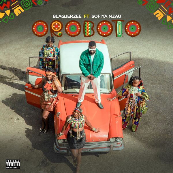 Oroboto audio by Blaq Jerzee feat. Sofiya Nzau