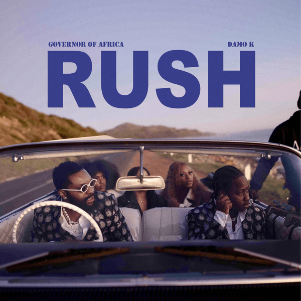 RUSH audio by Governor Of Africa ft. Damo K