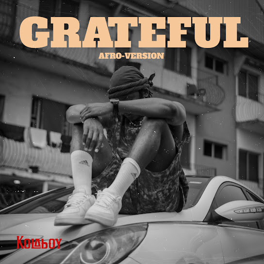 Grateful (Afro Version) audio by Kolaboy