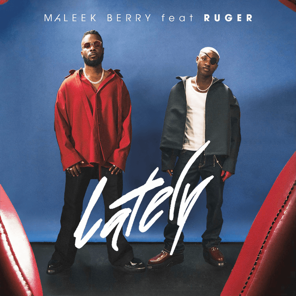 Lately audio by Maleek Berry ft. Ruger