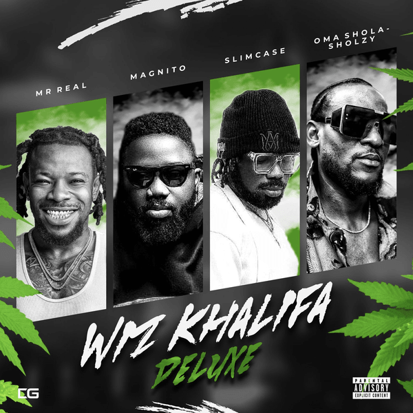 Wiz Khalifa Deluxe audio by Mr Real ft. Magnito, Slimcase, Sholzy West