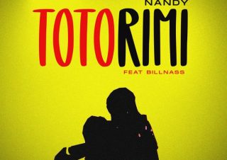 Nandy – Totorimi ft. Billnass