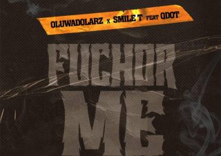 Oluwadolarz, Smile T – Fuchor Me (Remix) ft. Qdot