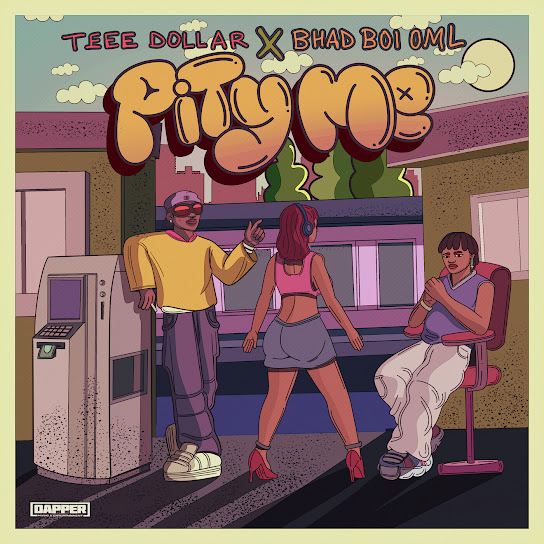 Pity Me audio by Teee Dollar ft. Bhadboi OML