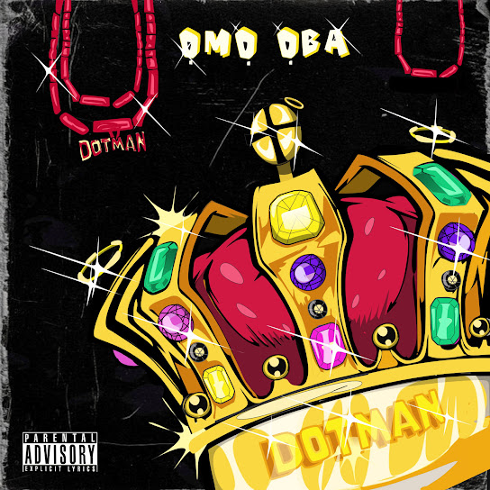 DOTMAN – Omo Oba Artwork