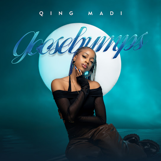 Qing Madi – Goosebumps Artwork