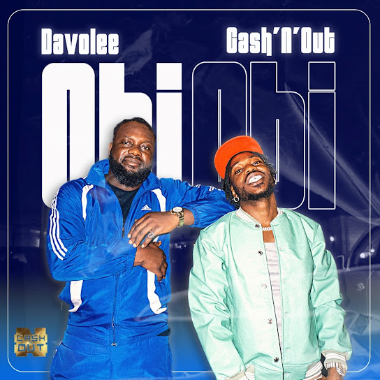 Davolee ft. Cash’N’Out – Obi Artwork