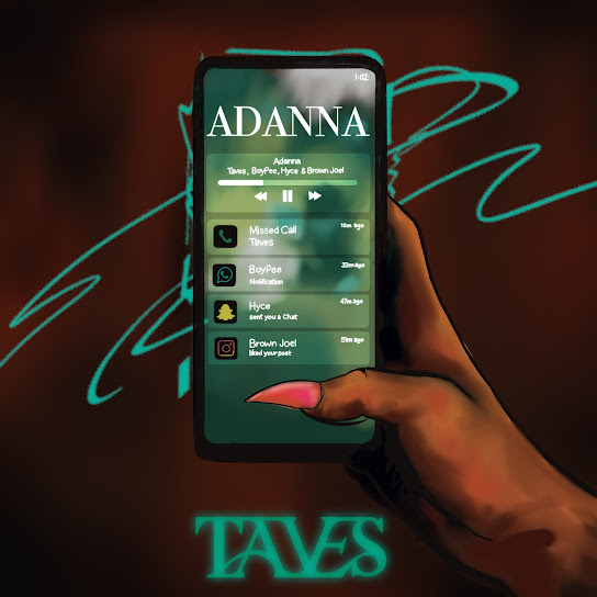 Adanna audio by Taves feat. BoyPee, Hyce and Brown Joel