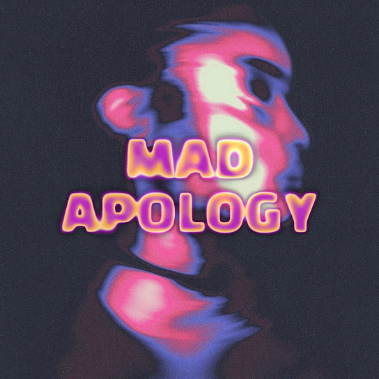 Bloody Civilian – Mad Apology ft. ODUMODUBLVCK Artwork