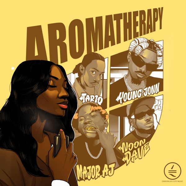 Aromatherapy audio by Chocolate City ft. Young Jonn, TAR1Q, Noon Dave & Major AJ