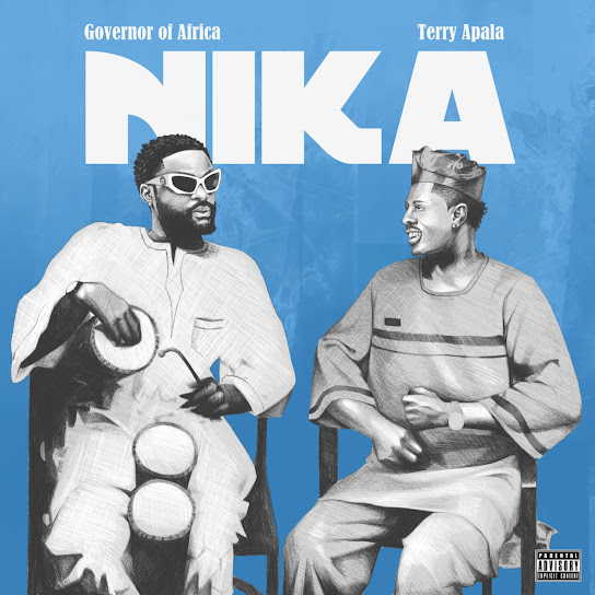 Nika audio by Governor Of Africa feat. Terry Apala