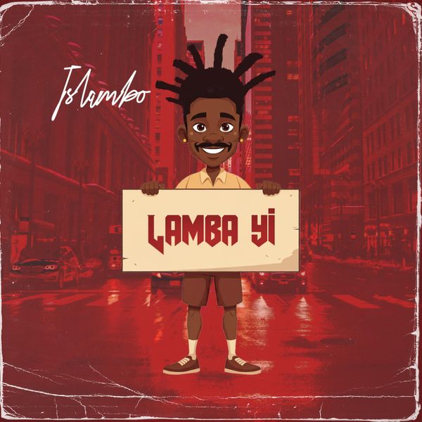 Lamba Yi audio by Islambo