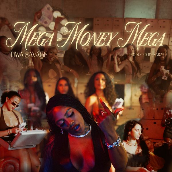 MEGA MONEY MEGA audio by Tiwa Savage