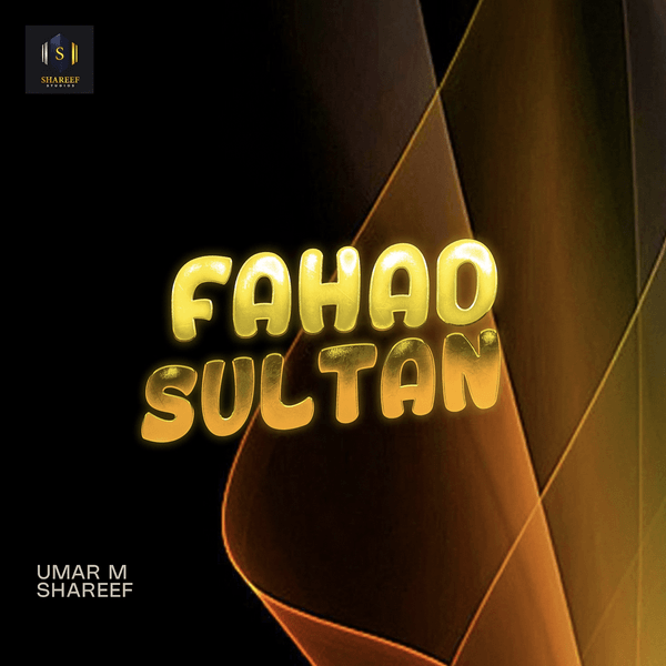 Umar M Shareef – FAHAD SULTAN Artwork