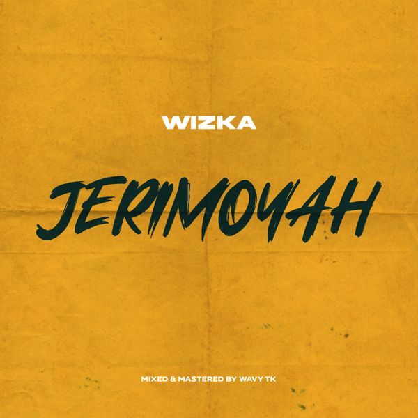 Jerimoyah audio by Wizka