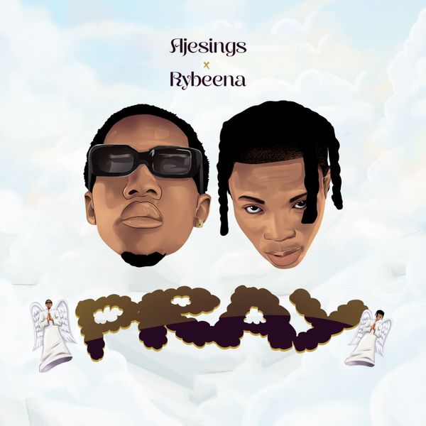 Pray audio by Ajesings ft. Rybeena