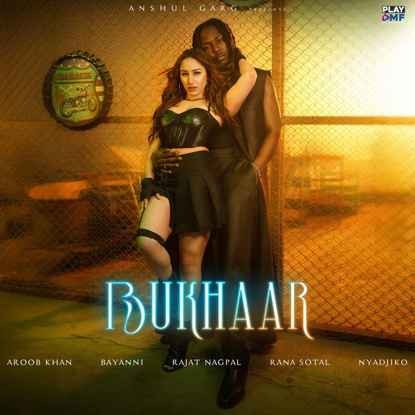 Bukhaar audio by Bayanni ft. Aroob Khan & Rajat Nagpal