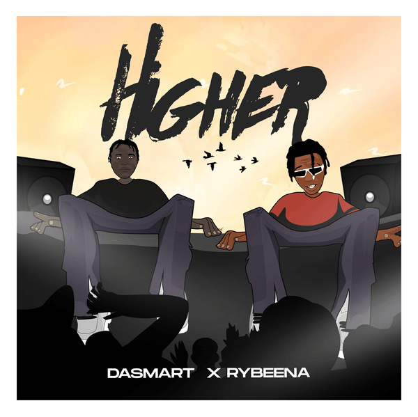 Higher audio by Dasmart feat. Rybeena