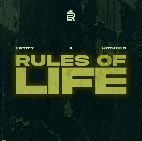 RULES OF LIFE audio by Hotkeed ft. Entity